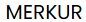 MERKUR